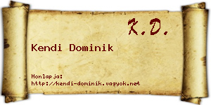 Kendi Dominik névjegykártya